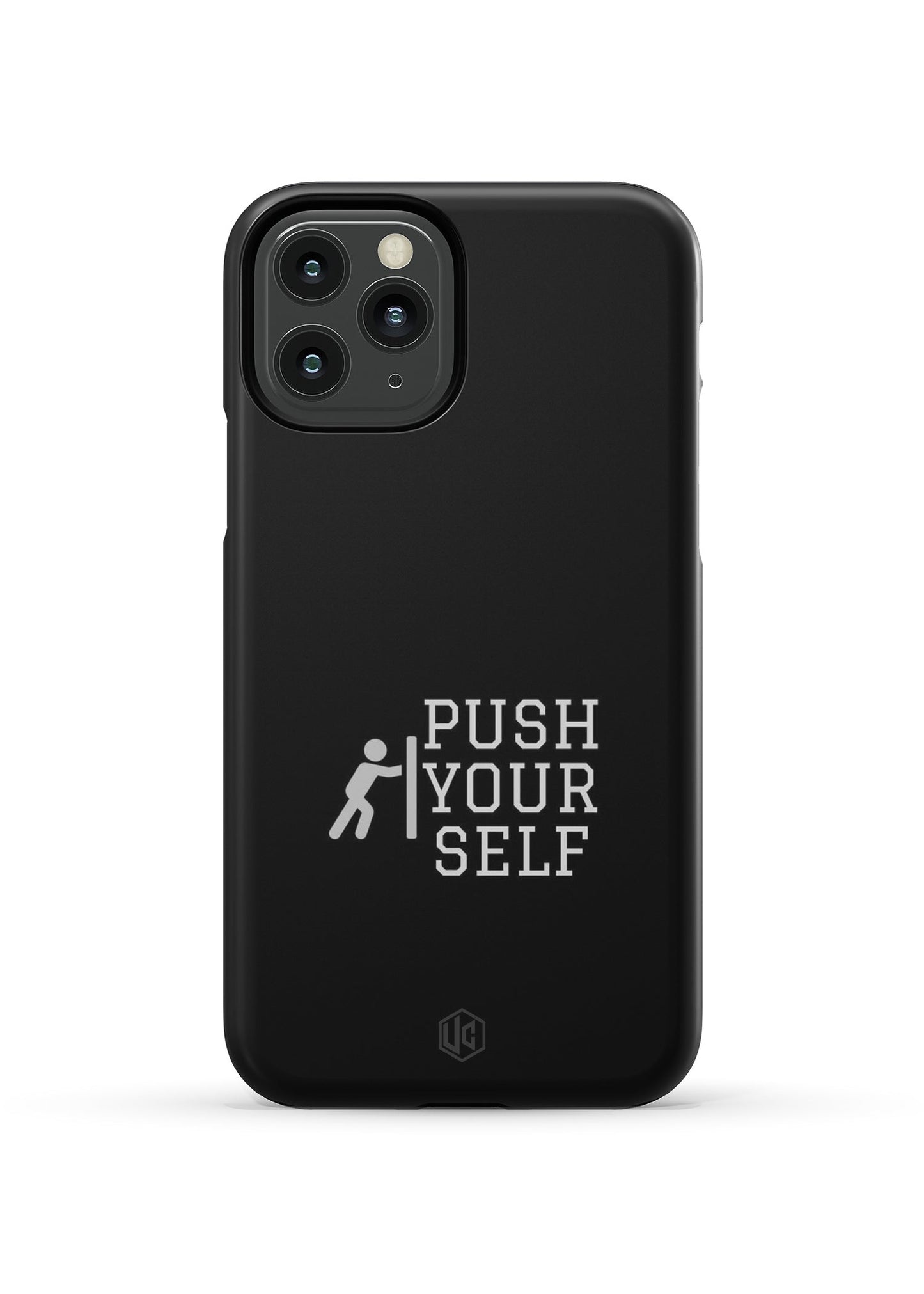 PUSH YOUR SELF HARD CASE