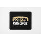 LOG KYA KAHENGE MOUSE PAD