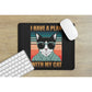 PLAN WITH MY CAT MOUSE PAD