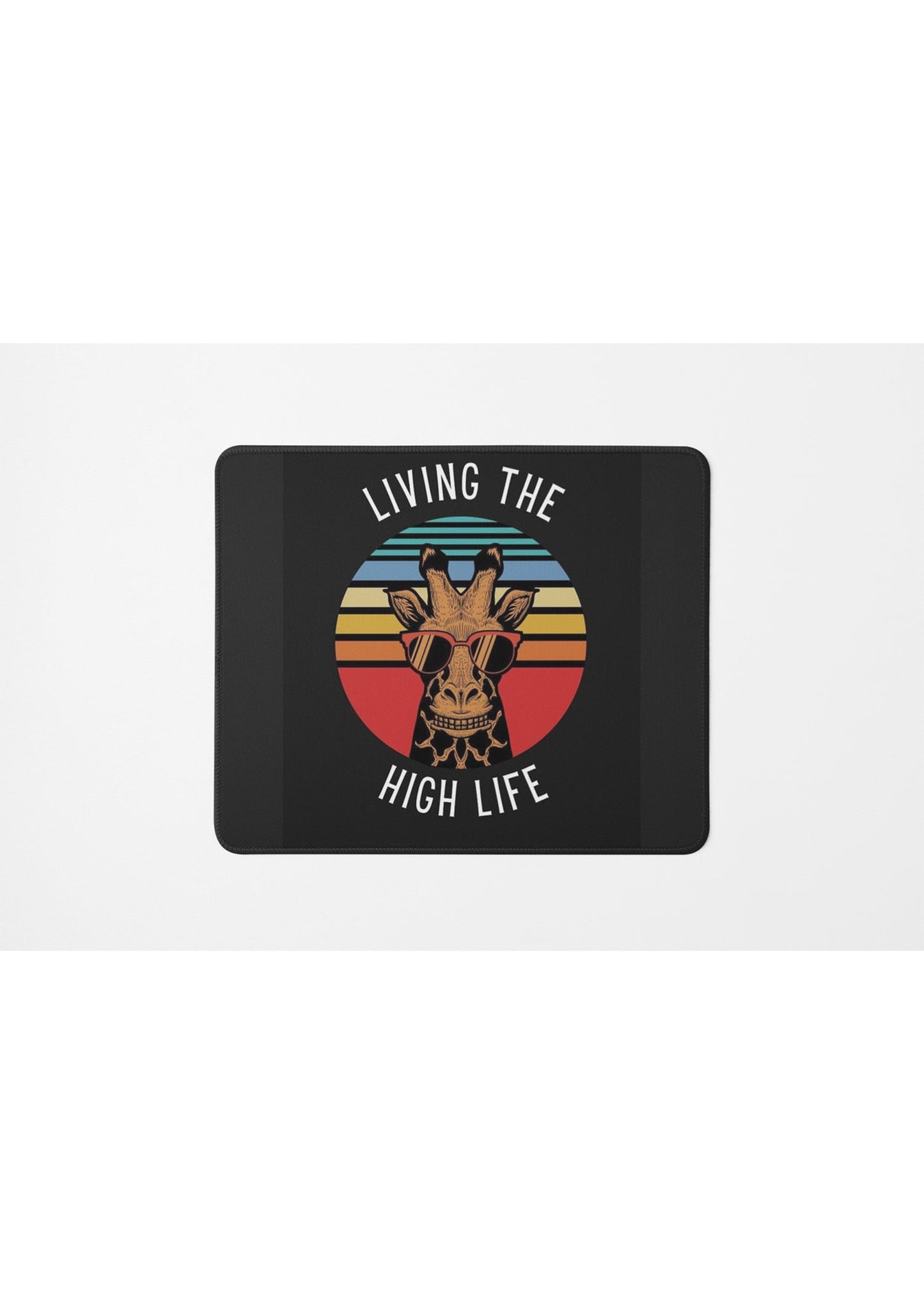 LIVING THE HIGH LIFE MOUSE PAD