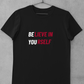 BE YOU T-SHIRT