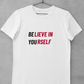 BE YOU T-SHIRT